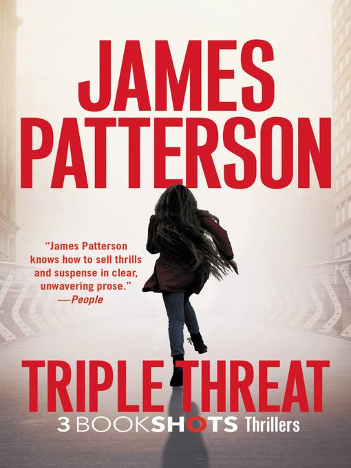 Title details for Triple Threat by James Patterson - Available